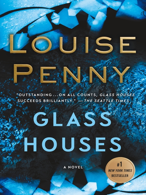 Title details for Glass Houses by Louise Penny - Available